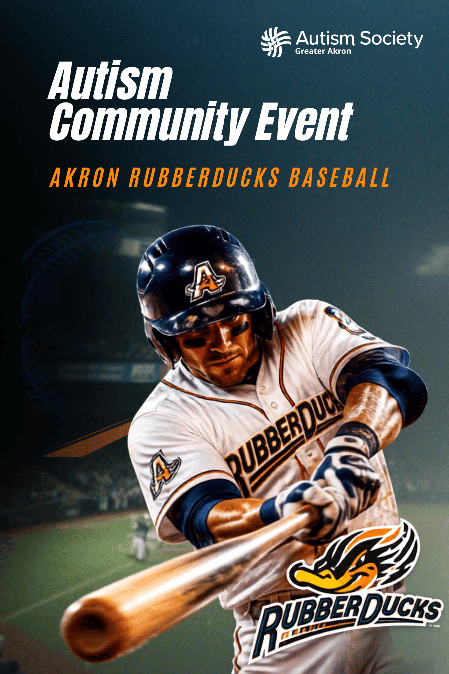 rubberducks community event Promotional graphic for an Autism Society of Greater Akron community event featuring Akron RubberDucks Baseball. A baseball player swings a bat in the foreground with the Akron RubberDucks logo and event title displayed over a stadium background.